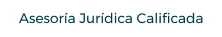 Asesor�a Jur�dica Calificada
